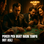 Poker Pkv Buat Akun Tanpa Bot Asli